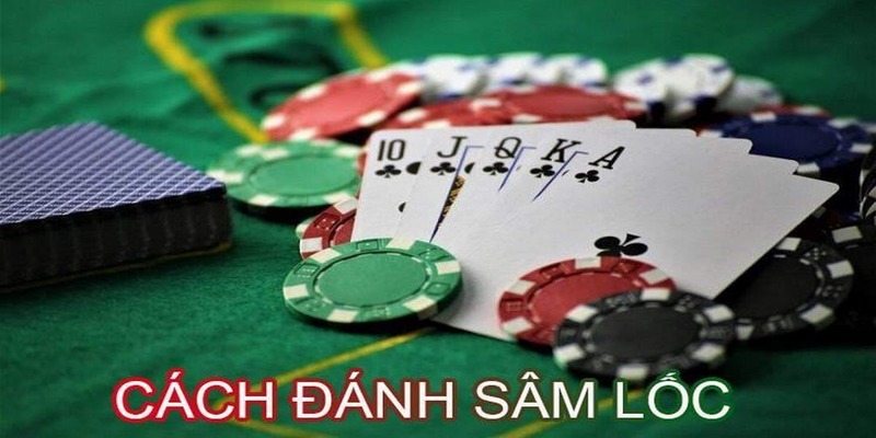 Nắm vững luật chơi để có kinh nghiệm đánh sâm lốc hiệu quả